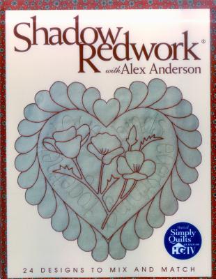 Shadow Redwork with Alex Anderson - Anderson, Alex