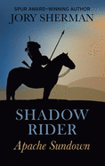 Shadow Rider: Apache Sundown