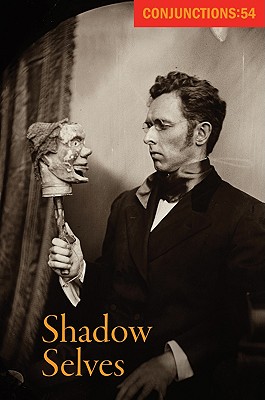 Shadow Selves - Morrow, Bradford (Editor), and Hand, Elizabeth, and Carroll, Jonathan