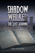 Shadow Walker: The Lost Journal