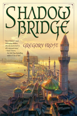 Shadowbridge - Frost, Gregory