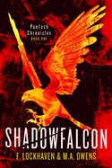 Shadowfalcon (Book 1): PanTech Chronicles