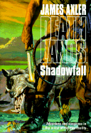 Shadowfall - Axler, James