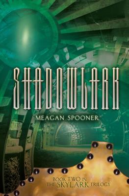 Shadowlark - Spooner, Meagan