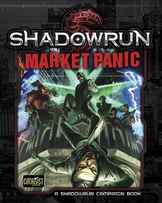 Shadowrun Corporate Book Market Panic - Catalyst Game Labs (Creator)