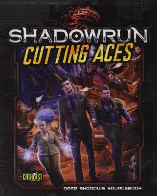 Shadowrun Cutting Aces - Catalyst Game Labs (Creator)