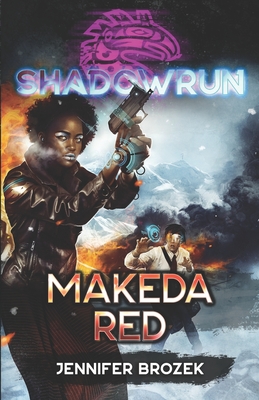 Shadowrun: Makeda Red - Brozek, Jennifer