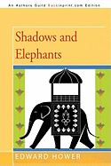 Shadows and Elephants