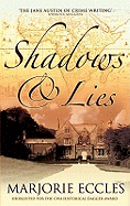 Shadows and Lies