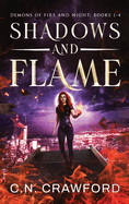 Shadows & Flame: Books 1-4