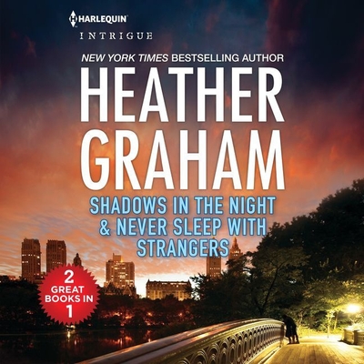 Shadows in the Night & Never Sleep with Strangers - Graham, Heather, and Maarleveld, Saskia (Read by)