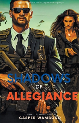 Shadows Of Allegiance - Wamboko, Casper