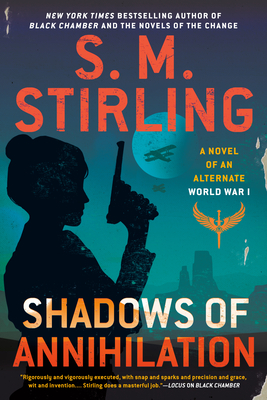 Shadows of Annihilation - Stirling, S M