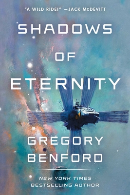 Shadows of Eternity - Benford, Gregory