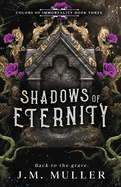 Shadows of Eternity