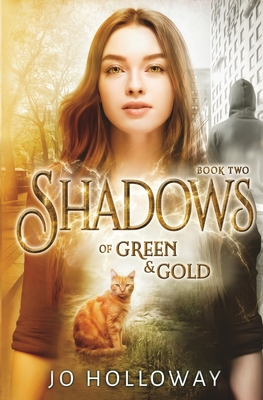 Shadows of Green & Gold - Holloway, Jo