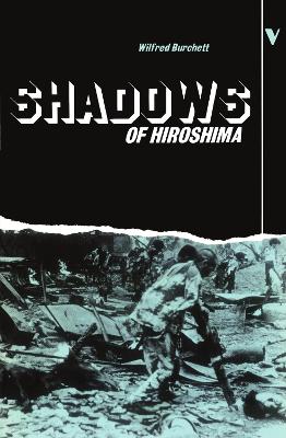 Shadows of Hiroshima - Burchett, Wilfred G