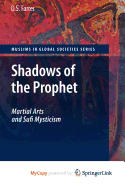 Shadows of the Prophet - Farrer, D S