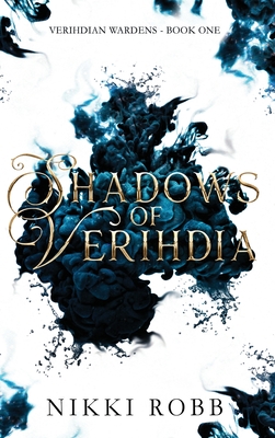 Shadows of Verihdia - Robb, Nikki