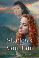 Shadows on the Mountain