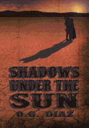 Shadows Under the Sun