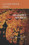 Shadowy Secrets