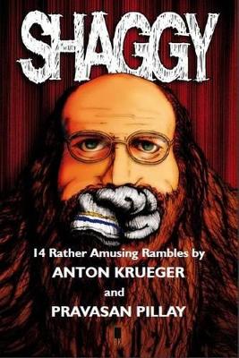 Shaggy: 14 Rather Amusing Rambles - Krueger, Anton, and Pillay, Pravasan