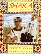 Shaka, King of Zulus - Stanley, Diane Vennema