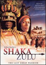 Shaka Zulu: The Last Great Warrior - Joshua Sinclair