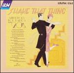 Shake That Thing: America's Top Bands of the 20's - Various Artists