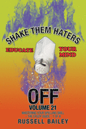 Shake Them Haters off Volume 21: Mastering Your Spelling Skill - the Study Guide- 1 of 8