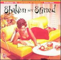 Shaken Not Stirred [Ryko] - Various Artists