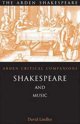 Shakespeare and Music - Lindley, David (Editor)