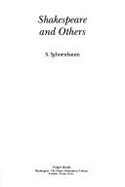 Shakespeare and Others - Schoenbaum, S.