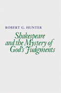 Shakespeare and the Mystery of God's Judgments