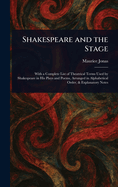 Shakespeare and the Stage