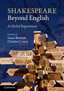 Shakespeare Beyond English: A Global Experiment