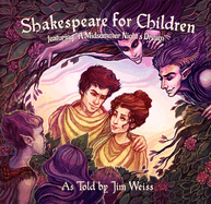 Shakespeare for Children: A Midsummer Night's Dream, the Taming of the Shrew