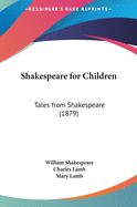 Shakespeare for Children: Tales from Shakespeare (1879)