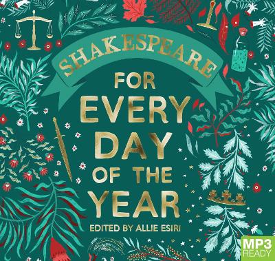 Shakespeare for Every Day of the Year - Esiri, Allie (Read by), and Beale, Simon Russell (Read by), and McCrory, Helen (Read by)