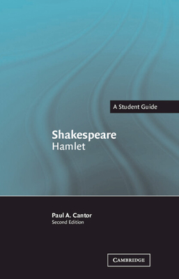 Shakespeare: Hamlet - Cantor, Paul A.