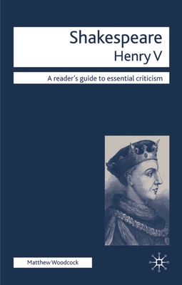 Shakespeare - Henry V - Woodcock, Matthew