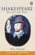 Shakespeare - His Life and Plays