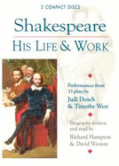 Shakespeare: His Life & Work