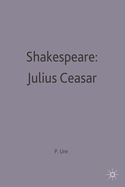 Shakespeare: Julius Caesar