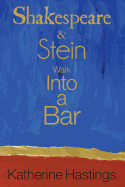 Shakespeare & Stein Walk Into a Bar