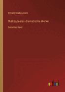 Shakespeares dramatische Werke: Siebenter Band