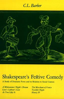 Shakespeare's Festive Comedy - Barber, Cesar Lombardi