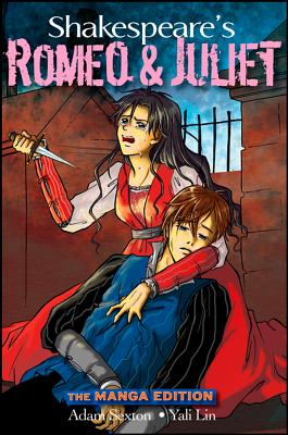 Shakespeare's Romeo and Juliet: The Manga Edition - Shakespeare, William