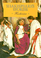 Shakespeare's Stories: Histories - Birch, Beverly